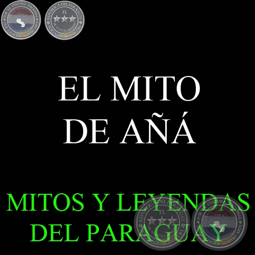 EL MITO DE AÑÁ - Versión: RAMÓN BOGARÍN