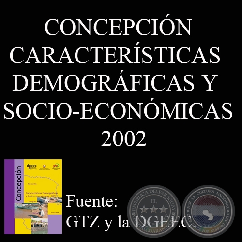 CONCEPCIÓN - CARACTERÍSTICAS DEMOGRÁFICAS Y SOCIO-ECONÓMICAS - 2002