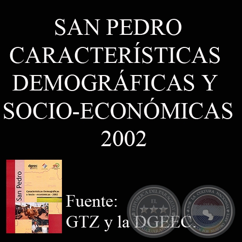 SAN PEDRO - CARACTERÍSTICAS DEMOGRÁFICAS Y SOCIO-ECONÓMICAS - 2002