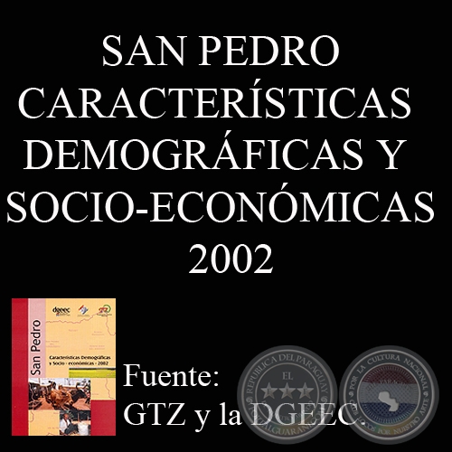 SAN PEDRO - CARACTERSTICAS DEMOGRFICAS Y SOCIO-ECONMICAS - 2002