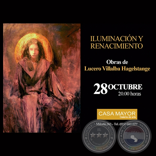 ILUMINACIÓN Y RENACIMIENTO, 2014 - Obras de LUCERO VILLALBA