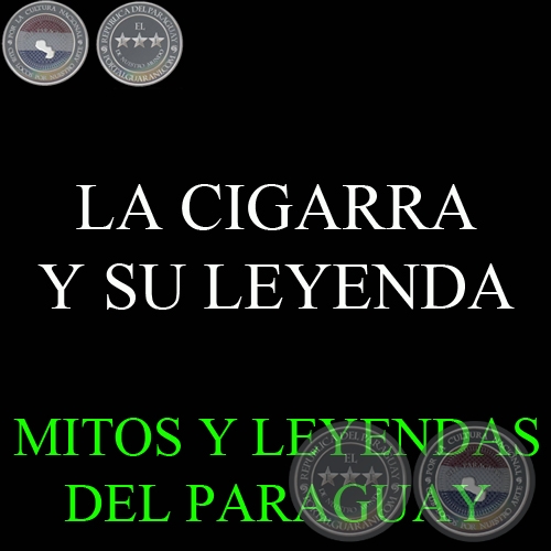 LA CIGARRA Y SU LEYENDA - Versión: CÁNDIDO NÚÑEZ