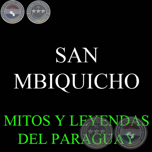 SAN MBIQUICHO (TRADICIÓN) - Versión: VÍCTOR ABENTE HAEDO