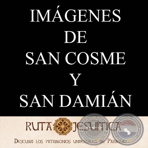 SAN COSME Y SAN DAMIÁN - RECORRIDO VIRTUAL DE LAS RUINAS Y LA IGLESIA