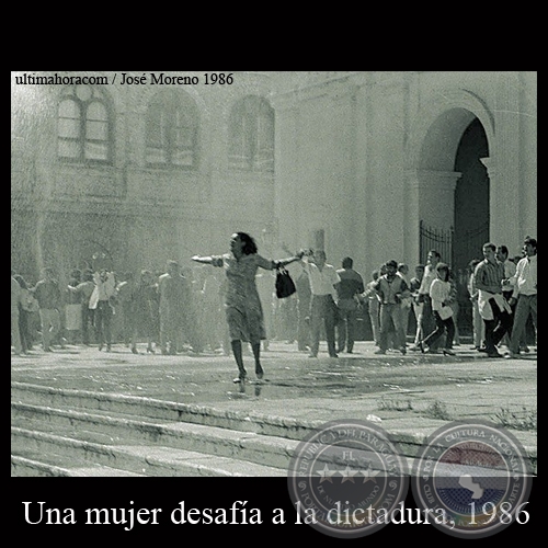 UNA MUJER DESAFÍA A LA DICTADURA, 1986 - Diario ULTIMA HORA / PARAGUAY