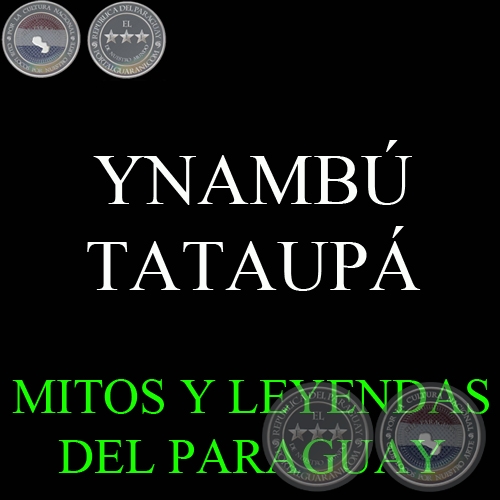 YNAMBÚ TATAUPÁ - Versión: LEÓN CADOGAN