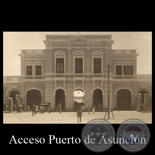 ACCESO AL PUERTO DE ASUNCIÓN - TARJETA POSTAL DEL PARAGUAY