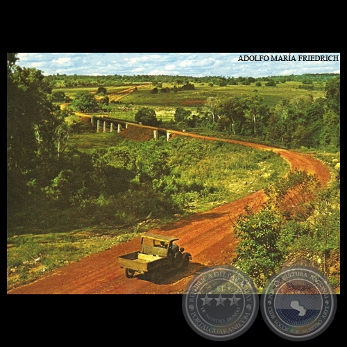 CAMINO A LA COLONIA HOHENAU - Nº A 68 - Foto de ADOLFO MARÍA FRIEDRICH  