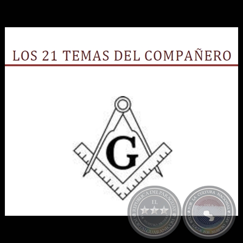  LOS 21 TEMAS DEL COMPAÑERO - Gral. ADOLFO TERRONES BENÍTEZ