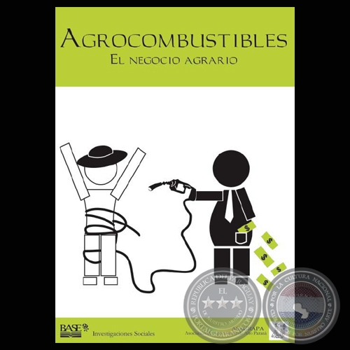 AGROCOMBUSTIBLES - EL NEGOCIO AGRARIO