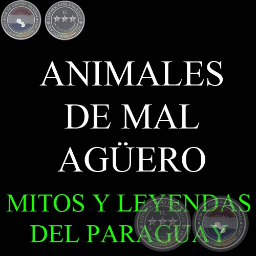 LOS ANIMALES DE MAL AGÜERO - Compilación de OSCAR ALBERTO CABRERA