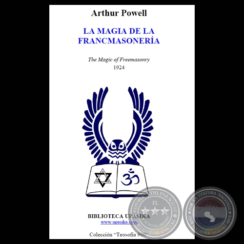LA MAGIA DE LA FRANCMASONERÍA (ARTHUR POWELL)