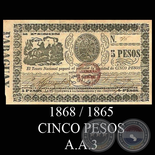 1868 / 1865 - CINCO PESOS - A.A.3 - FIRMAS : P.A. GONZLEZ  A. YRALA