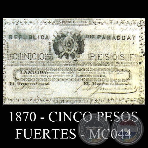 1870 - CINCO PESOS FUERTES - MC044 - FIRMAS: TOMÁS GREENSHIELDS – JOSÉ TORIBIO ITURBURU