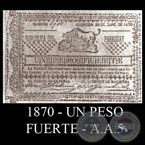 1870 - UN PESO FUERTE - A.A.5 - FIRMAS: TOMS GREENSHIELDS - JOS TORIBIO ITURBURU