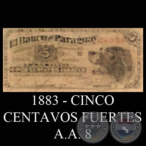 1883 - BILLETES RESELLADOS - A.A. 8 - FIRMAS: JOSÉ URDAPILLETA - J. E. SAGUIER