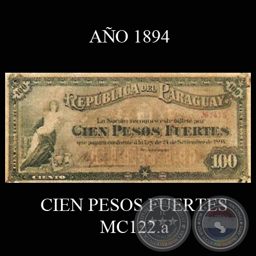 CIEN PESOS FUERTES - MC122.a - FIRMA: JOSÉ URDAPILLETA – BENJAMÍN ACEVAL