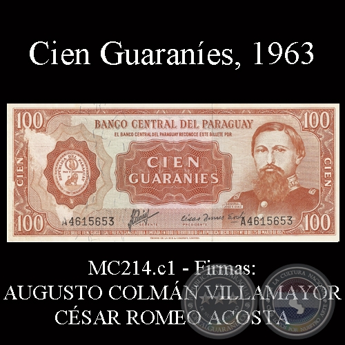 CIEN GUARANÍES - MC214.c1 - FIRMA: AUGUSTO COLMÁN VILLAMAYOR - CÉSAR ROMEO ACOSTA