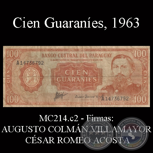 CIEN GUARANES - MC214.c2 - FIRMA: AUGUSTO COLMN VILLAMAYOR - CSAR ROMEO ACOSTA