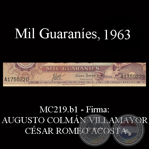 MIL GUARANÍES - MC218.a - FIRMA: AUGUSTO COLMÁN VILLAMAYOR – CÉSAR ROMEO ACOSTA