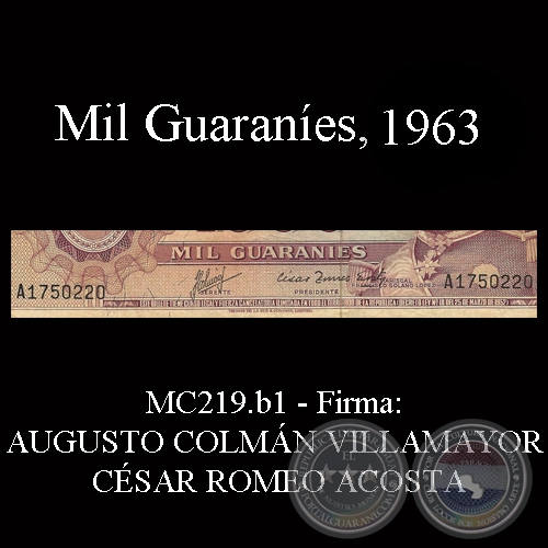 MIL GUARANES - MC218.a - FIRMA: AUGUSTO COLMN VILLAMAYOR  CSAR ROMEO ACOSTA