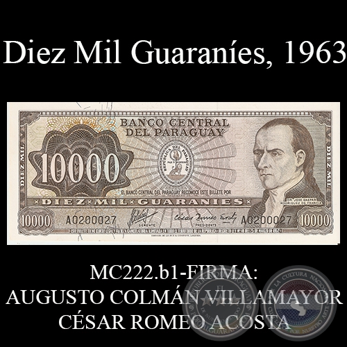 DIEZ MIL GUARANÍES - MC222.b1 - FIRMA: AUGUSTO COLMÁN VILLAMAYOR – CÉSAR ROMEO ACOSTA