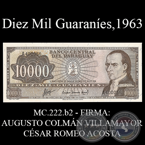 DIEZ MIL GUARANÍES - MC222.b2 - FIRMA: AUGUSTO COLMÁN VILLAMAYOR – CÉSAR ROMEO ACOSTA