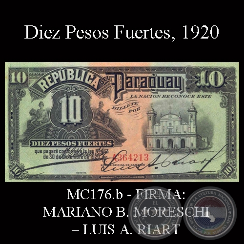 DIEZ PESOS FUERTES - FIRMA: MARIANO B. MORESCHI – LUIS A. RIART