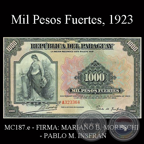 MIL PESOS FUERTES - FIRMA: MARIANO B. MORESCHI  PABLO M. INSFRN