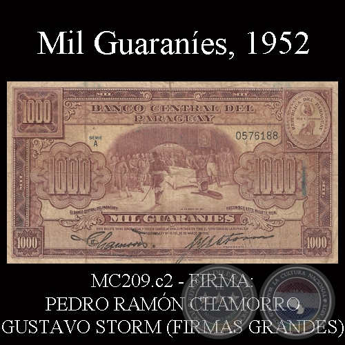 MIL GUARANÍES - FIRMA: PEDRO RAMÓN CHAMORRO - GUSTAVO STORM (FIRMAS GRANDES)