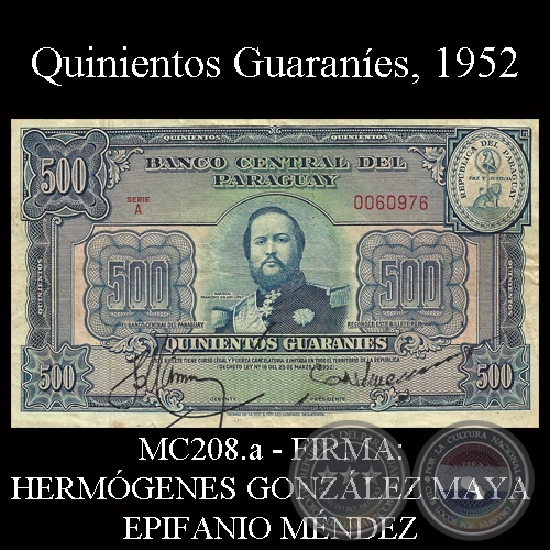 QUINIENTOS GUARANES - MC208.a - FIRMA: HERMGENES GONZLEZ MAYA  EPIFANIO MNDEZ