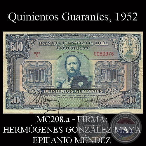 QUINIENTOS GUARANÍES - MC208.a - FIRMA: HERMÓGENES GONZÁLEZ MAYA – EPIFANIO MÉNDEZ