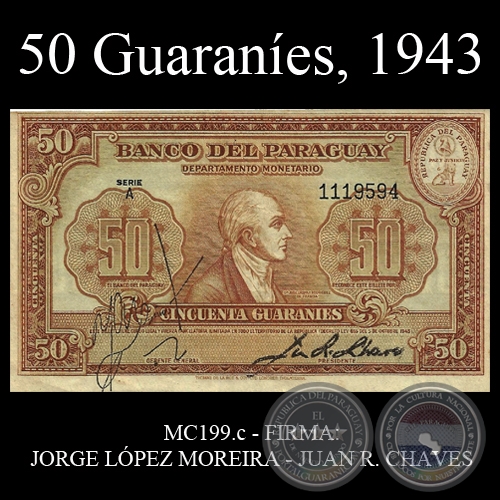 CINCUENTA GUARANÍES - MC199.c - FIRMA: JORGE LÓPEZ MOREIRA - JUAN R. CHAVES