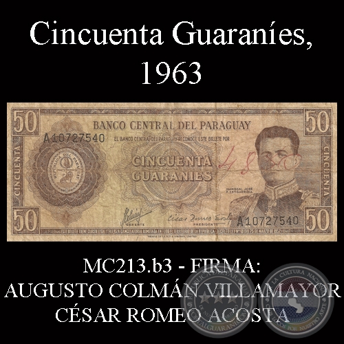 CINCUENTA GUARANÍES - FIRMA: AUGUSTO COLMÁN VILLAMAYOR - CÉSAR ROMEO ACOSTA