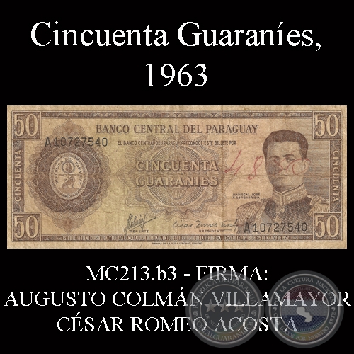 CINCUENTA GUARANES - FIRMA: AUGUSTO COLMN VILLAMAYOR - CSAR ROMEO ACOSTA