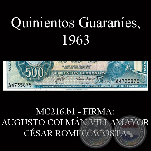 QUINIENTOS GUARANES - MC216.b1 - FIRMA: AUGUSTO COLMN VILLAMAYOR - CSAR ROMEO ACOSTA