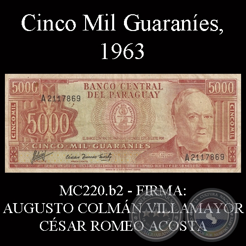 CINCO MIL GUARANÍES - MC220.b2 - FIRMA: AUGUSTO COLMÁN VILLAMAYOR – CÉSAR ROMEO ACOSTA