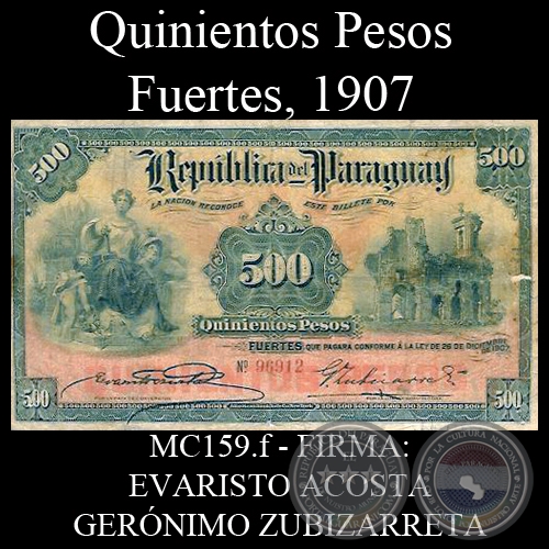 QUINIENTOS PESOS FUERTES - MC159.f - FIRMA: EVARISTO ACOSTA  GERNIMO ZUBIZARRETA