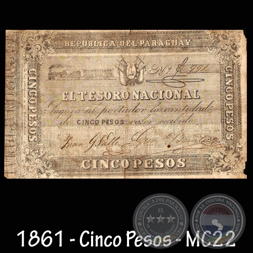 1861 - CINCO PESOS - FIRMAS: JUAN G. VALLE – GUMERSINDO BENÍTEZ