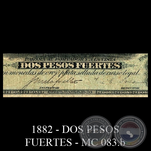  	1882 - DOS PESOS FUERTES - MC083.b - FIRMAS: JOSÉ URDAPILLETA – JOSÉ C. SOSA