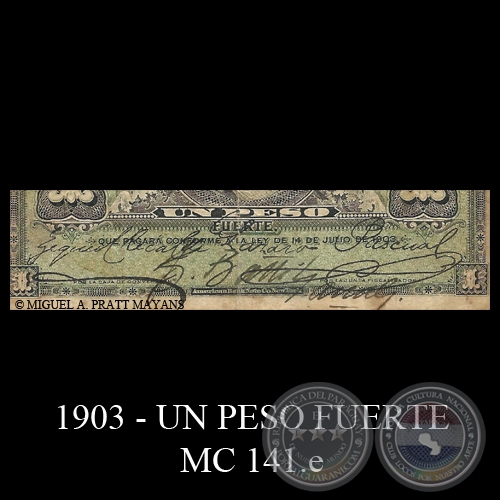 UN PESO FUERTE - MC141.d - FIRMAS: LÁZARO PASCUAL – JORGE LÓPEZ MOREIRA