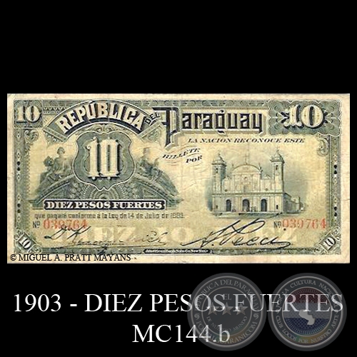 DIEZ PESOS FUERTES - MC144.b - FIRMA: EDUARDO KEMMERICH – AQUILES PECCI