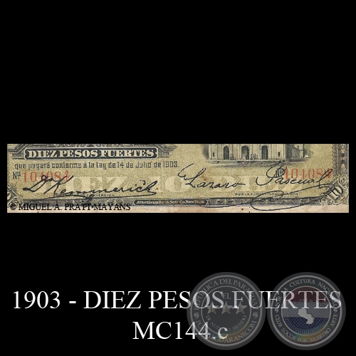 DIEZ PESOS FUERTES - MC144.c - FIRMA: EDUARDO KEMMERICH  LZARO PASCUAL