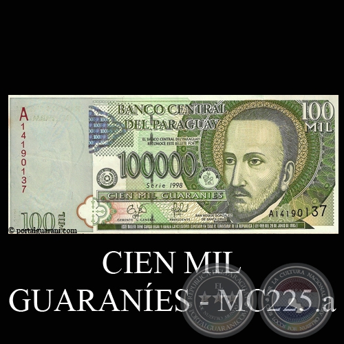 CIEN MIL GUARANÍES - MC225.a - FIRMA: EDGAR ISIDRO CÁCERES VERA - HERMES ANÍBAL GÓMEZ GINARD