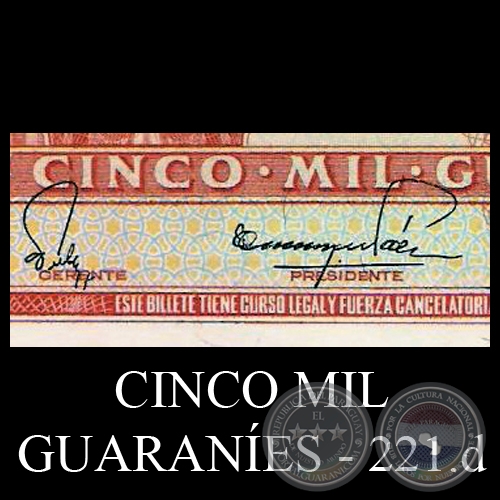 CINCO MIL GUARANÍES - MC221.d - FIRMA: RUBÉN FALCÓN SILVA - JOSÉ ENRIQUE PÁEZ