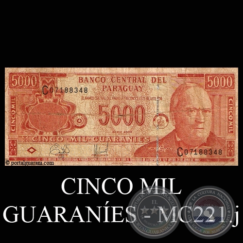 CINCO MIL GUARANÍES - MC221.j - FIRMA: EDGAR ISIDRO CÁCERES VERA – WASHINGTON ASWHELL