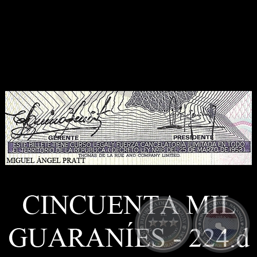 CINCUENTA MIL GUARANÍES - MC224.d - FIRMAS: CARLOS AQUINO BENÍTEZ - JACINTO ESTIGARRIBIA MALLADA