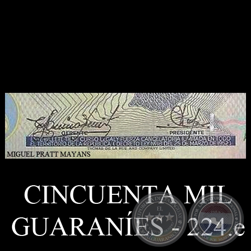 CINCUENTA MIL GUARANÍES - MC224.e - FIRMAS: CARLOS AQUINO BENÍTEZ - DIONISIO CORONEL