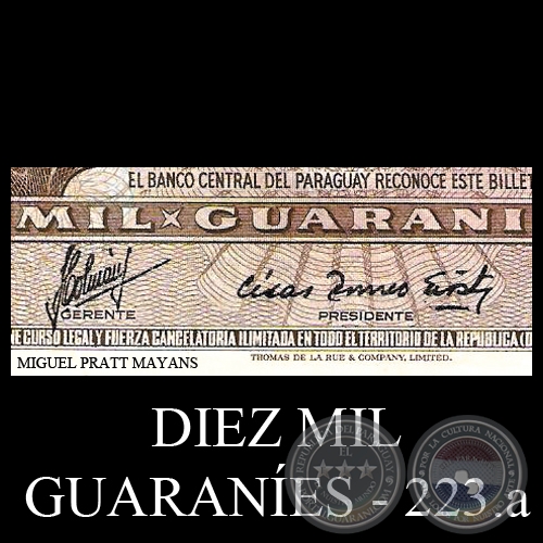 DIEZ MIL GUARANES - MC223.a - FIRMA: AUGUSTO COLMN VILLAMAYOR - CSAR ROMEO ACOSTA