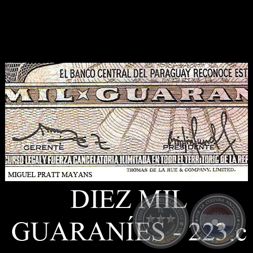 DIEZ MIL GUARANES - MC223.c - FIRMAS: OSCAR RODRGUEZ - CRISPINIANO SANDOVAL